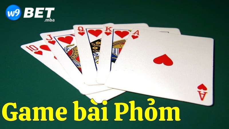 Giới thiệu về cách chơi phỏm hay từ w9bet