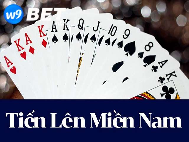 Khái quát về cách chơi tiến lên tại w9bet